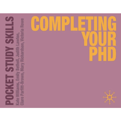 Bloomsbury Publishing PLC Completing Your PhD (häftad, eng)