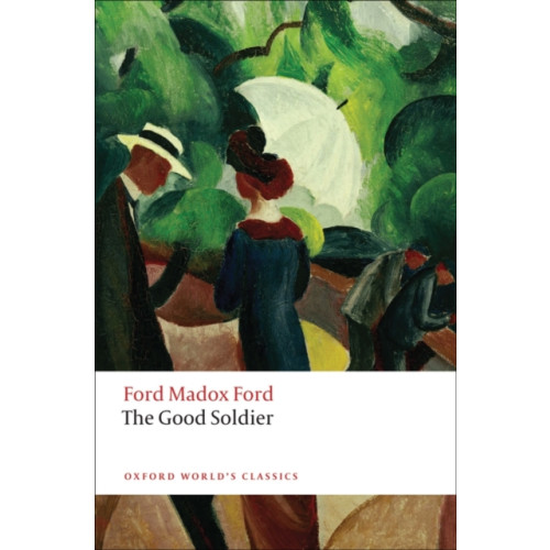 Oxford University Press The Good Soldier (häftad, eng)