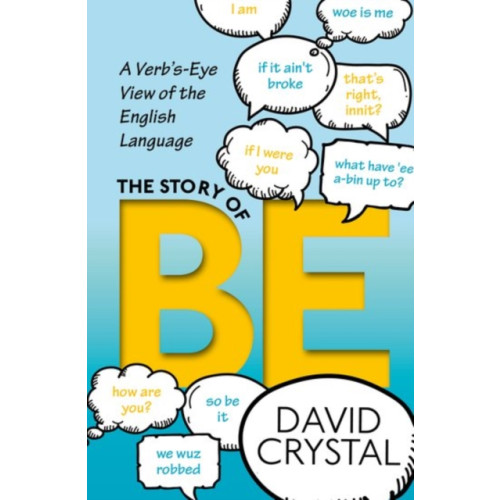 Oxford University Press The Story of Be (inbunden, eng)