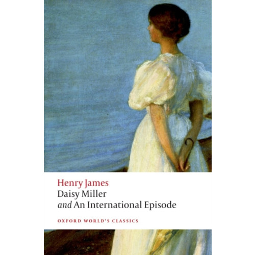 Oxford University Press Daisy Miller and An International Episode (häftad, eng)