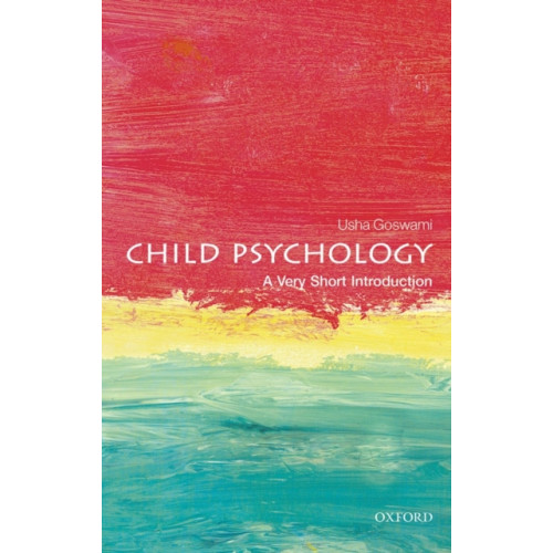 Oxford University Press Child Psychology: A Very Short Introduction (häftad, eng)