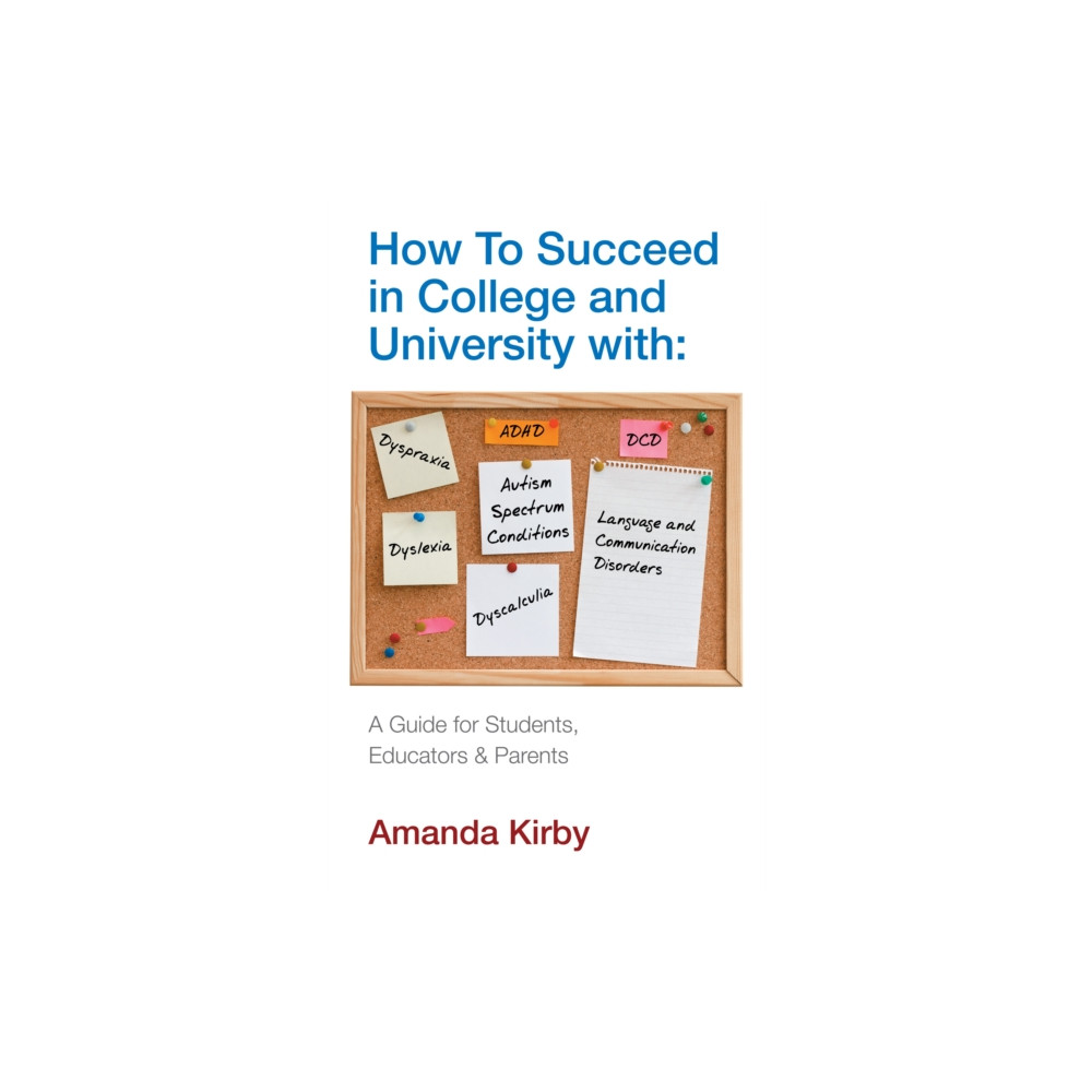 Produktbild för How to Succeed at College and University with Specific Learning Difficulties (häftad, eng)