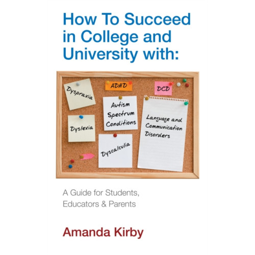 Profile Books Ltd How to Succeed at College and University with Specific Learning Difficulties (häftad, eng)