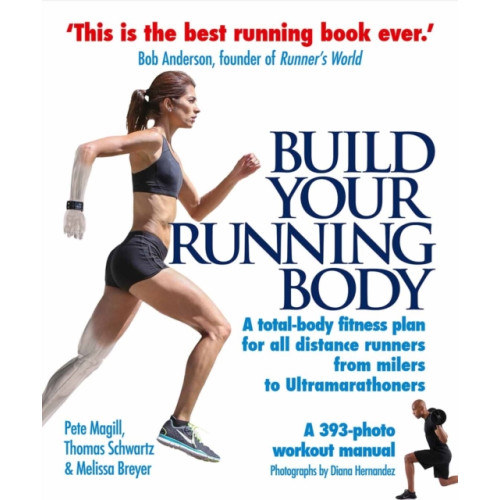 Profile Books Ltd Build Your Running Body (häftad, eng)