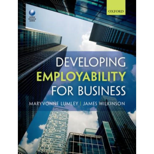 Oxford University Press Developing Employability for Business (häftad, eng)