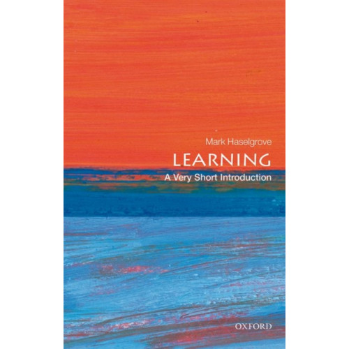 Oxford University Press Learning: A Very Short Introduction (häftad, eng)