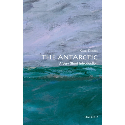 Oxford University Press The Antarctic (häftad, eng)