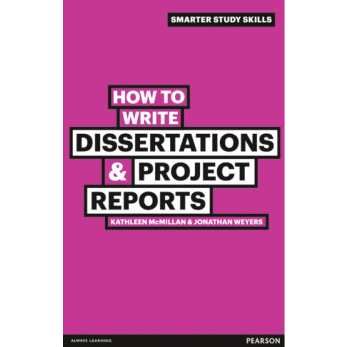 Pearson Education Limited How to Write Dissertations & Project Reports (häftad, eng)