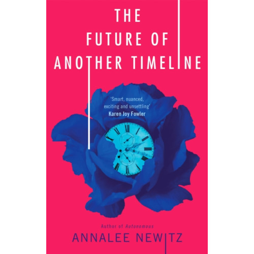 Little, Brown Book Group The Future of Another Timeline (häftad, eng)