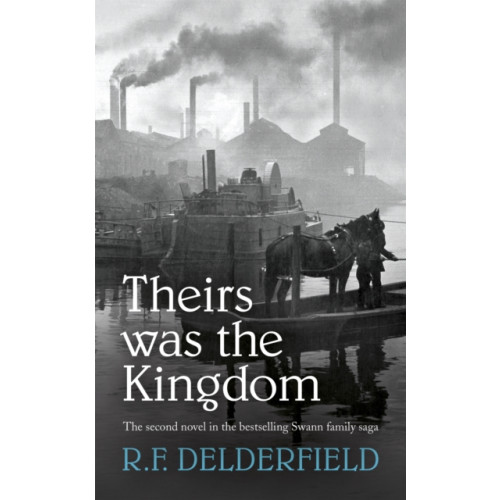 Hodder & Stoughton Theirs Was the Kingdom (häftad, eng)
