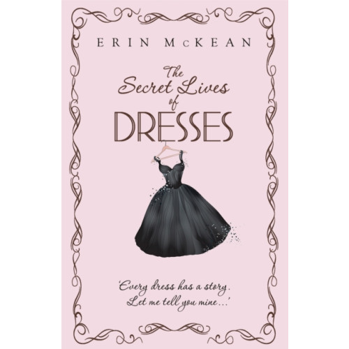 Hodder & Stoughton The Secret Lives of Dresses (häftad, eng)