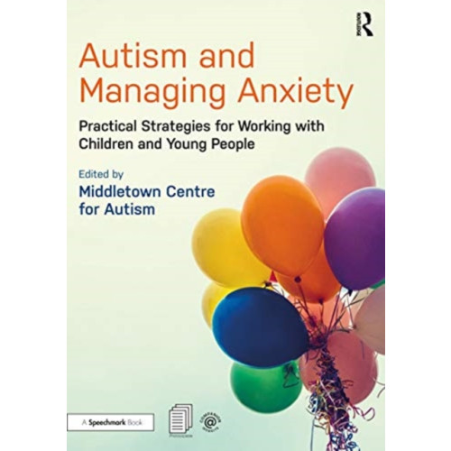 Taylor & francis ltd Autism and Managing Anxiety (häftad, eng)