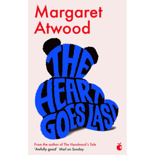 Little, Brown Book Group The Heart Goes Last (häftad, eng)