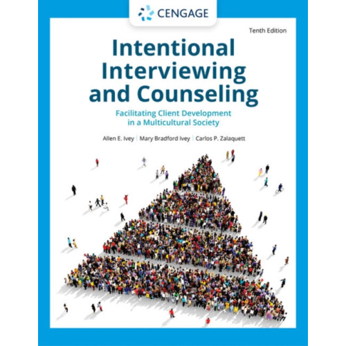 Cengage Learning, Inc Intentional Interviewing and Counseling (häftad, eng)