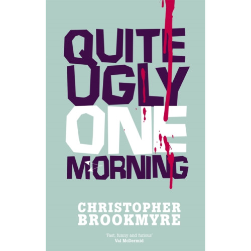 Little, Brown Book Group Quite Ugly One Morning (häftad, eng)