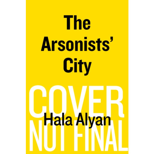 Harpercollins publishers inc The Arsonists' City (häftad, eng)