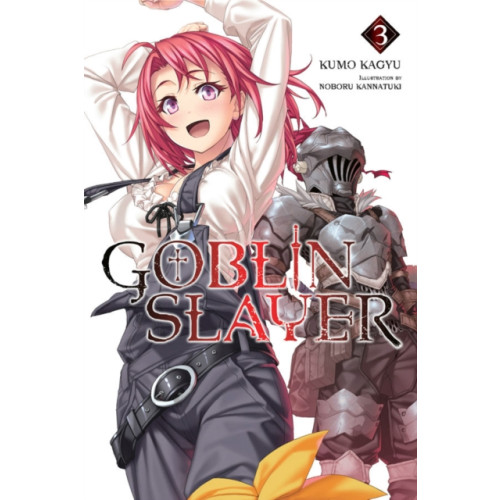 Little, Brown & Company Goblin Slayer, Vol. 3 (Novel) (häftad, eng)