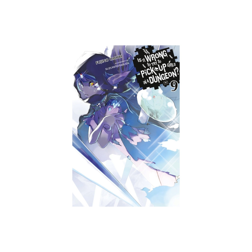 Produktbild för Is It Wrong to Try to Pick Up Girls in a Dungeon?, Vol. 9 (light novel) (häftad, eng)