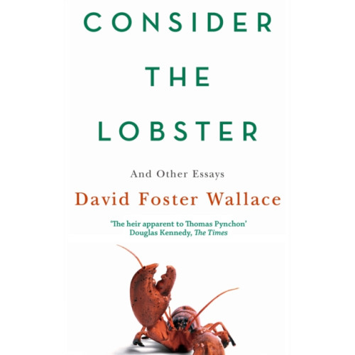 Little, Brown Book Group Consider The Lobster (häftad, eng)