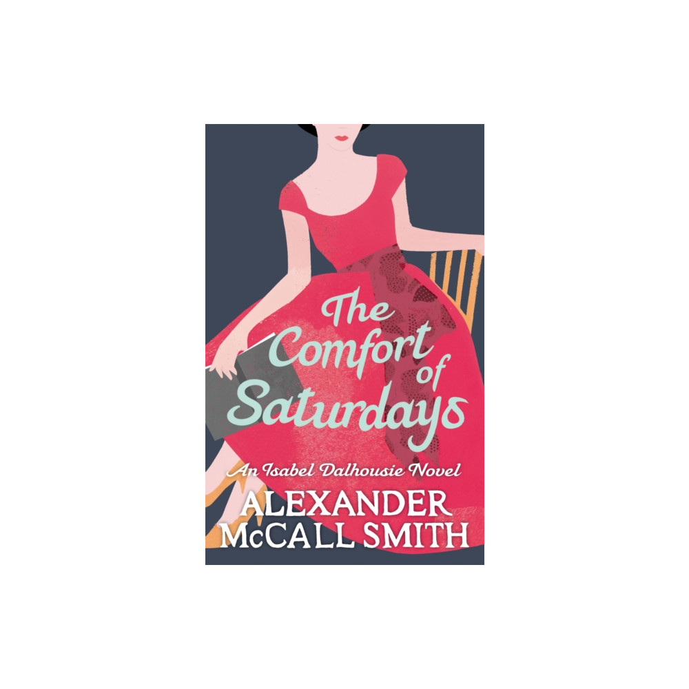 Produktbild för The Comfort Of Saturdays (häftad, eng)