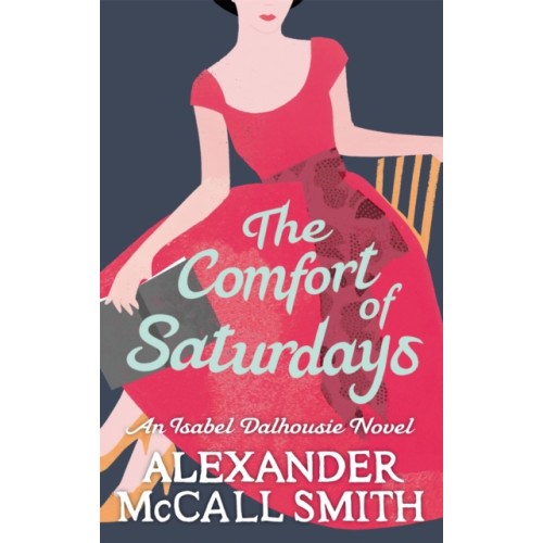 Little, Brown Book Group The Comfort Of Saturdays (häftad, eng)