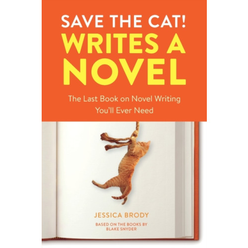 Ten Speed Press Save the Cat! Writes a Novel (häftad, eng)