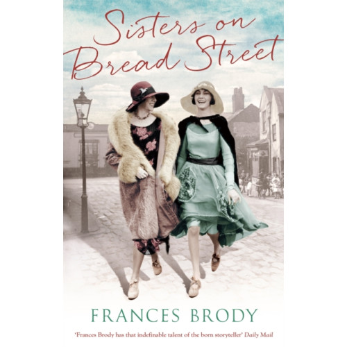 Little, Brown Book Group Sisters on Bread Street (häftad, eng)