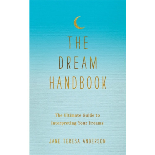 Little, Brown Book Group The Dream Handbook (inbunden, eng)