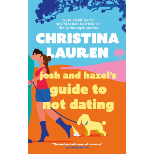 Little, Brown Book Group Josh and Hazel's Guide to Not Dating (häftad, eng)