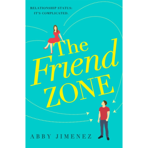 Little, Brown Book Group The Friend Zone: the most hilarious and heartbreaking romantic comedy (häftad, eng)