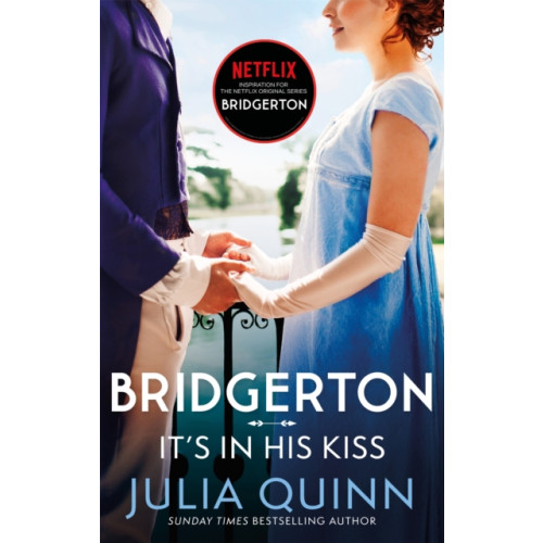 Little, Brown Book Group Bridgerton: It's In His Kiss (Bridgertons Book 7) (häftad, eng)