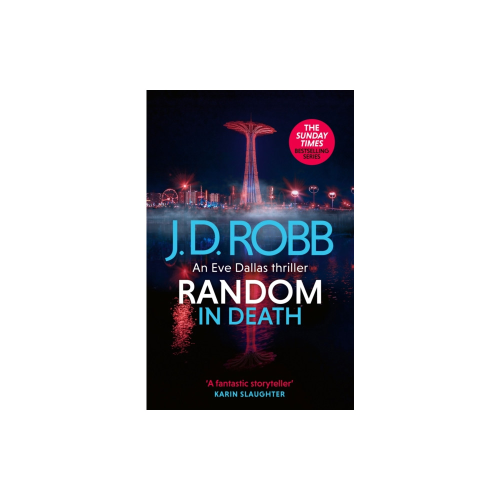 Produktbild för Random in Death: An Eve Dallas thriller (In Death 58) (inbunden, eng)