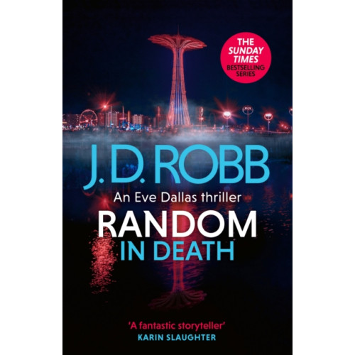 Little, Brown Book Group Random in Death: An Eve Dallas thriller (In Death 58) (inbunden, eng)
