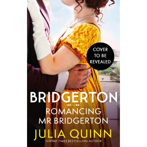Little, Brown Book Group Bridgerton: Romancing Mr Bridgerton (häftad, eng)