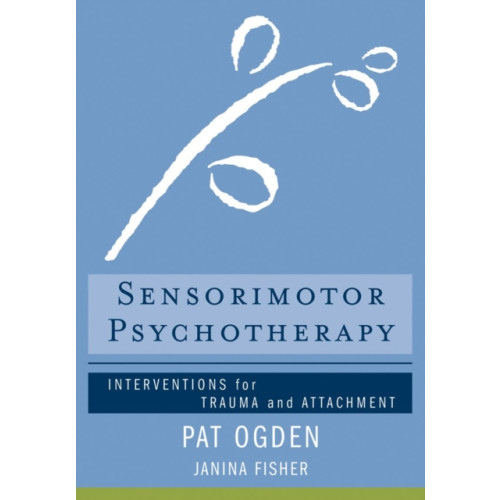 WW Norton & Co Sensorimotor Psychotherapy (inbunden, eng)