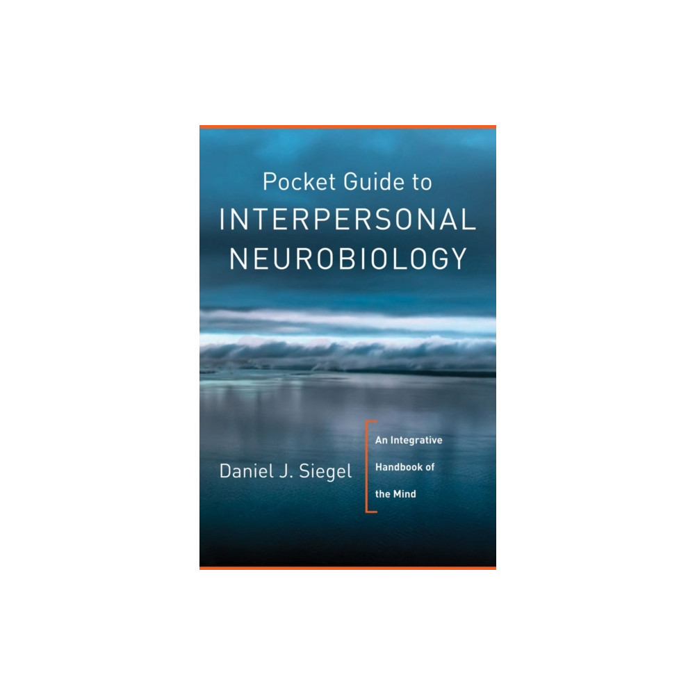 Produktbild för Pocket Guide to Interpersonal Neurobiology (häftad, eng)