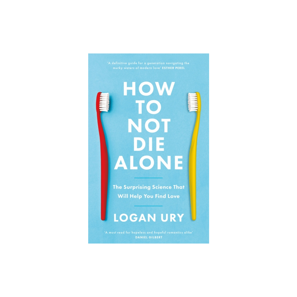 Produktbild för How to Not Die Alone (häftad, eng)