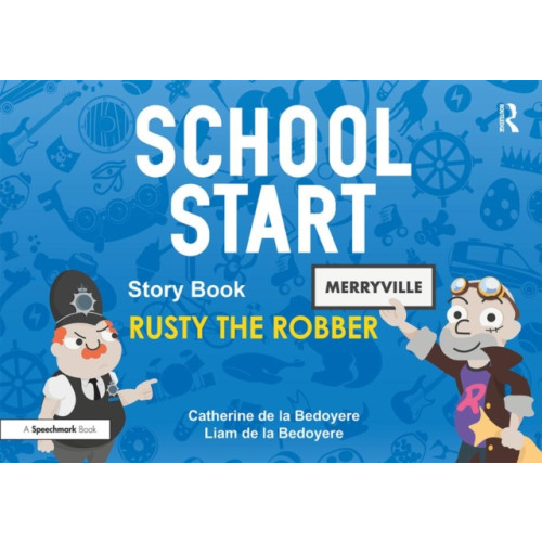 Taylor & francis ltd School Start Storybooks: Rusty the Robber (häftad, eng)