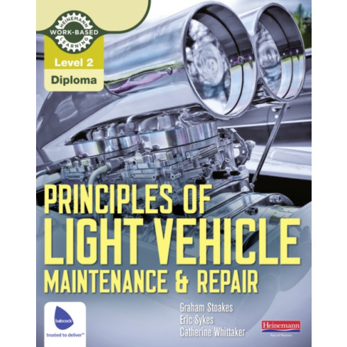 Pearson Education Limited Level 2 Principles of Light Vehicle Maintenance and Repair Candidate Handbook (häftad, eng)