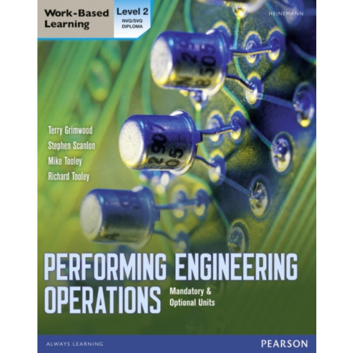 Pearson Education Limited Performing Engineering Operations - Level 2 Student Book plus options (häftad, eng)