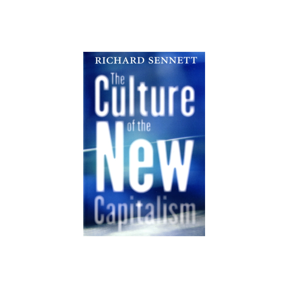 Produktbild för The Culture of the New Capitalism (häftad, eng)