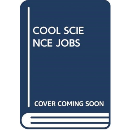 SCHOLASTIC USA COOL SCIENCE JOBS (häftad, eng)