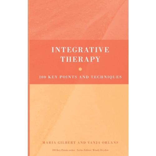 Taylor & francis ltd Integrative Therapy (häftad, eng)