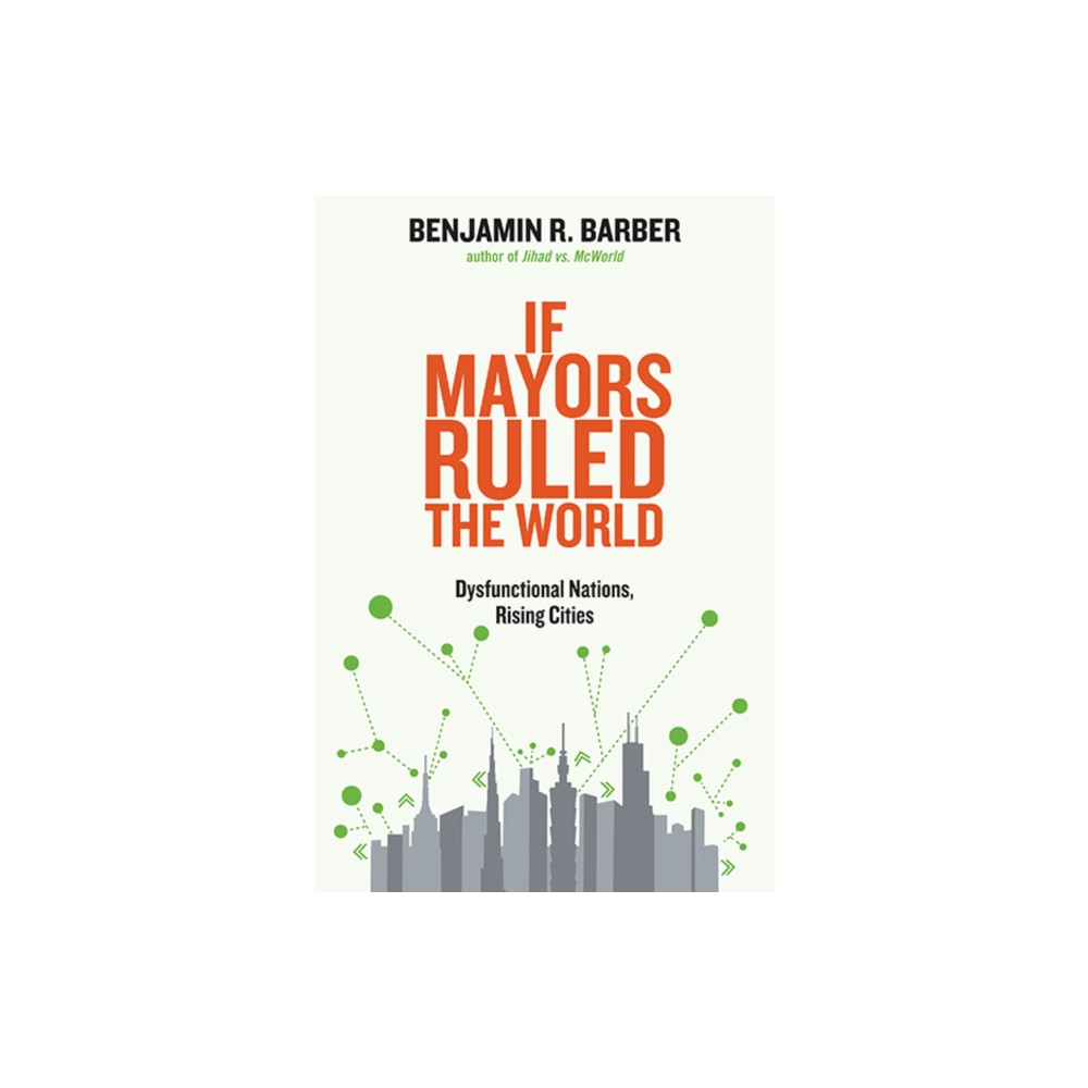 Produktbild för If Mayors Ruled the World (häftad, eng)