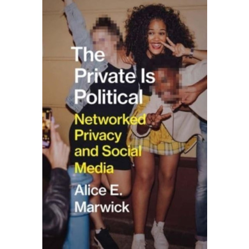 Yale university press The Private Is Political (inbunden, eng)