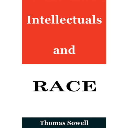 Basic Books Intellectuals and Race (inbunden, eng)