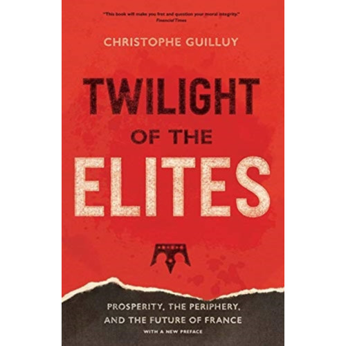Yale university press Twilight of the Elites (häftad, eng)