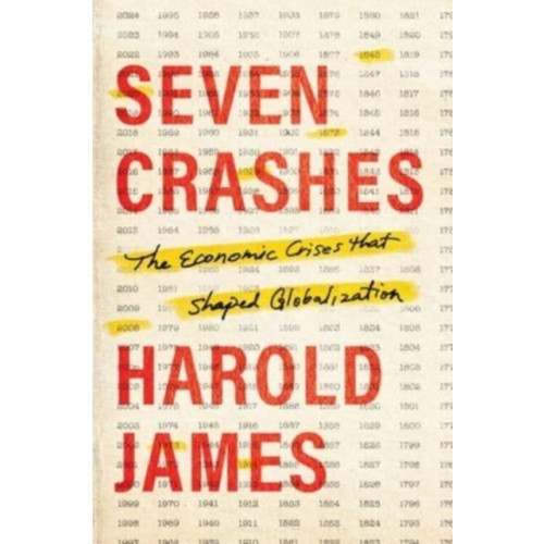 Yale university press Seven Crashes (inbunden, eng)
