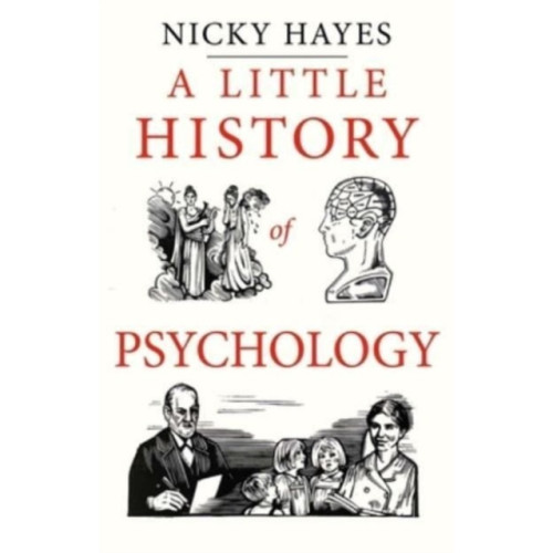 Yale university press A Little History of Psychology (inbunden, eng)