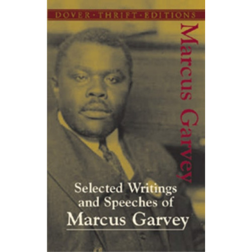 Dover publications inc. Selected Writings and Speeches of Marcus Garvey (häftad, eng)